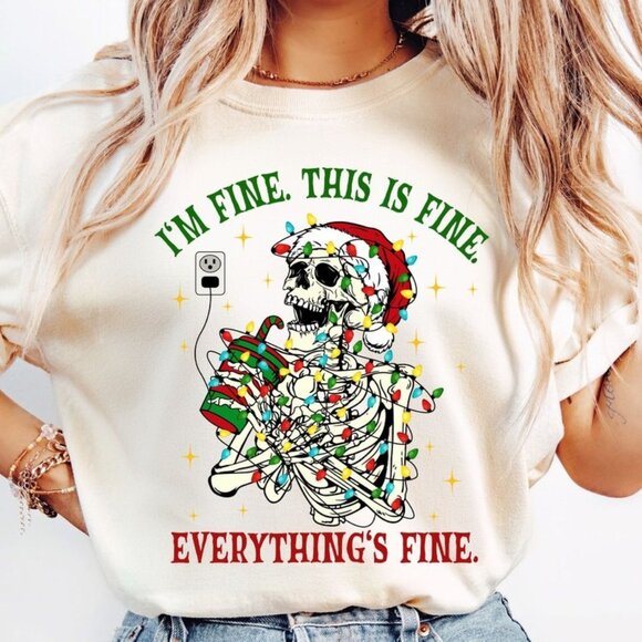Gildan Other - Christmas Skeleton T-Shirt, I'm Fine This Is Fine Everything T-Shirt